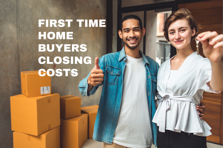 First Time Home Buyers Closing Costs