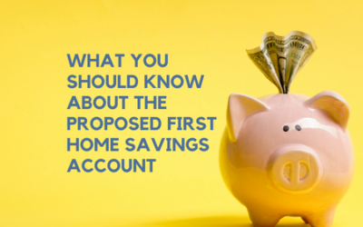 What You Should Know About the Proposed First Home Savings Account