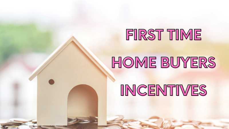 FIRST TIME HOME BUYERS INCENTIVES EDMONTON